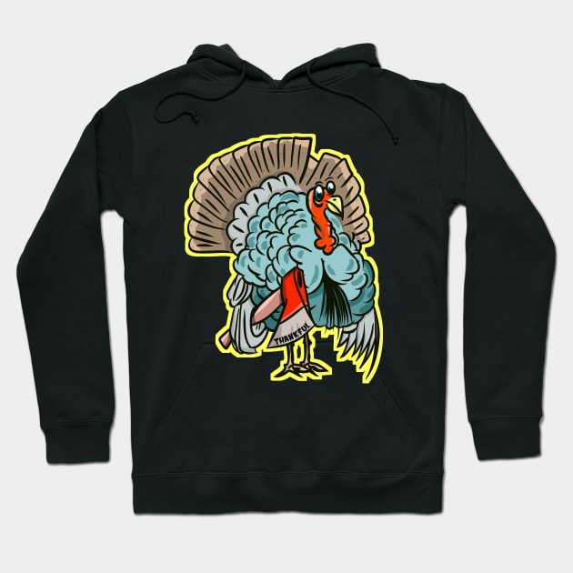 Thanksgiving Turkey with an ax Hoodie by mailboxdisco